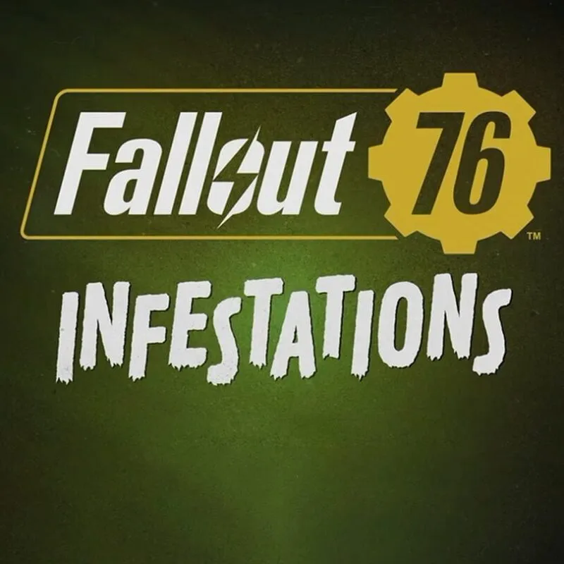 Fallout 76: Infestations