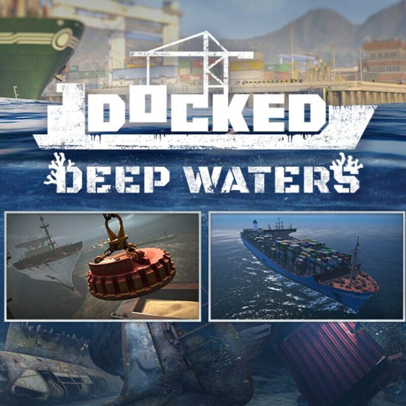 Docked: Deep Waters
