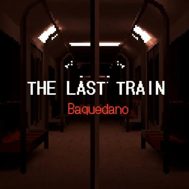 The Last Train: Baquedano