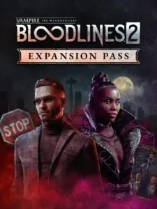 Vampire: The Masquerade – Bloodlines 2: Expansion Pass