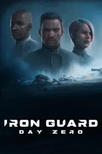 Iron Guard: Day Zero