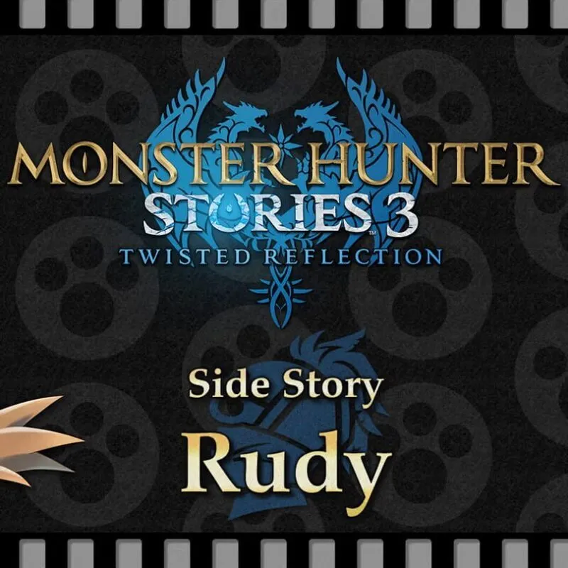 Monster Hunter Stories 3: Twisted Reflection – Additional Side Story: Rudy
