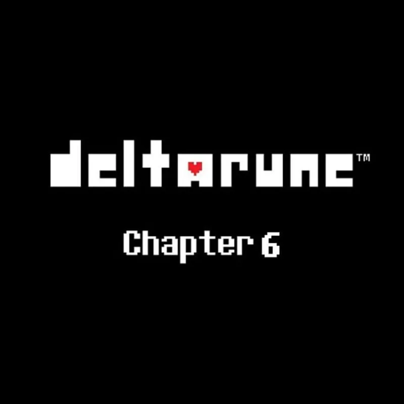 Deltarune: Chapter 6