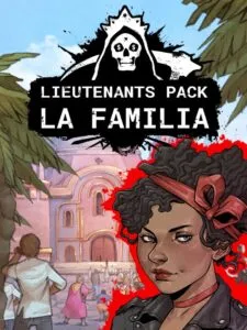 Cartel Tycoon: Lieutenants Pack – La Familia