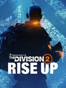 The Division 2: Rise Up