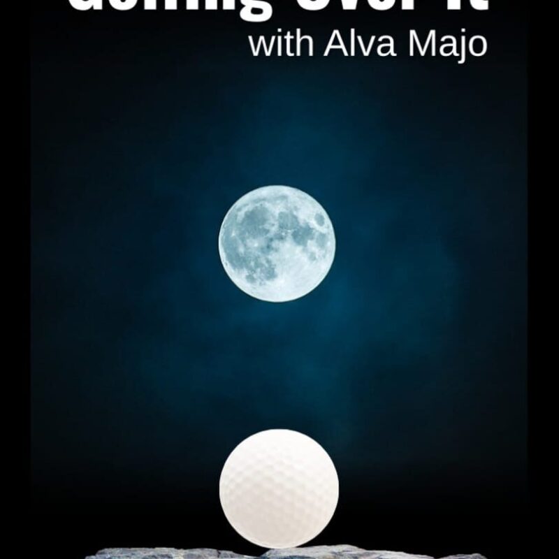 Golfing Over It with Alva Majo