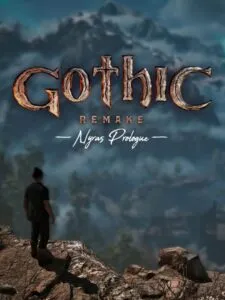 Gothic 1 Remake: Nyras Prologue