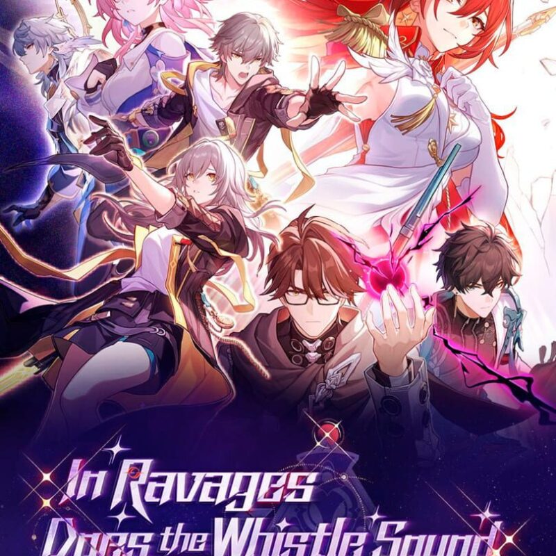 Honkai: Star Rail – In Ravages Does the Whistle Sound