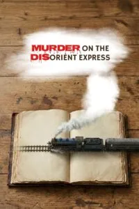 Murder on the Disorient Express