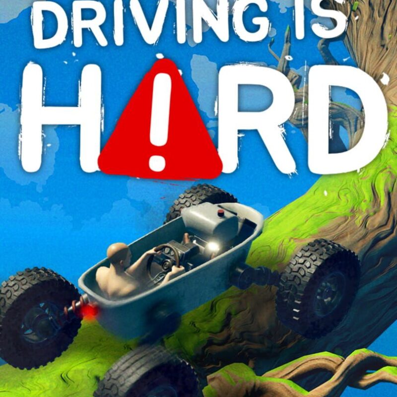 Driving Is Hard