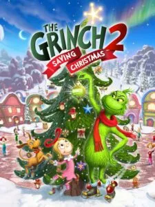 The Grinch 2: Saving Christmas