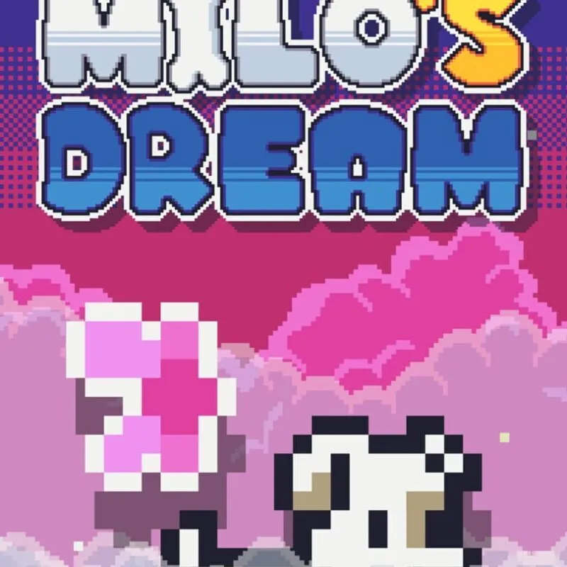 Milo’s Dream