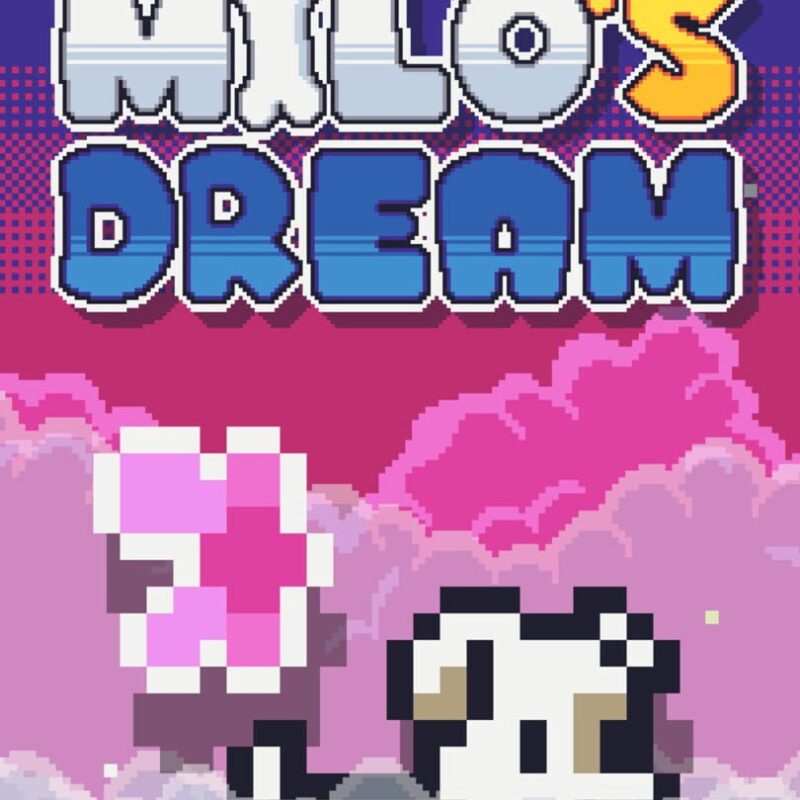 Milo’s Dream