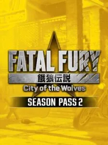 Fatal Fury: City of the Wolves – Season Pass 2