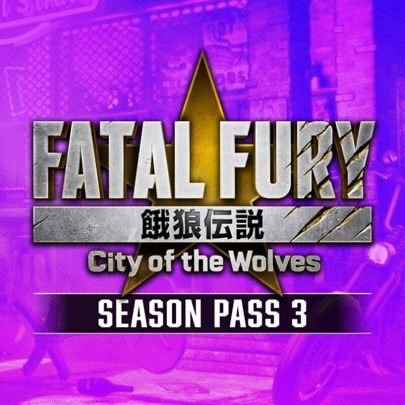 Fatal Fury: City of the Wolves – Season Pass 3
