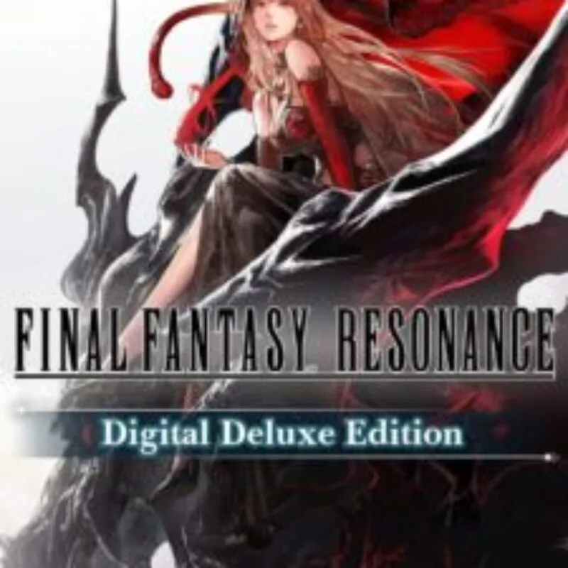 Final Fantasy Resonance: Digital Deluxe Edition