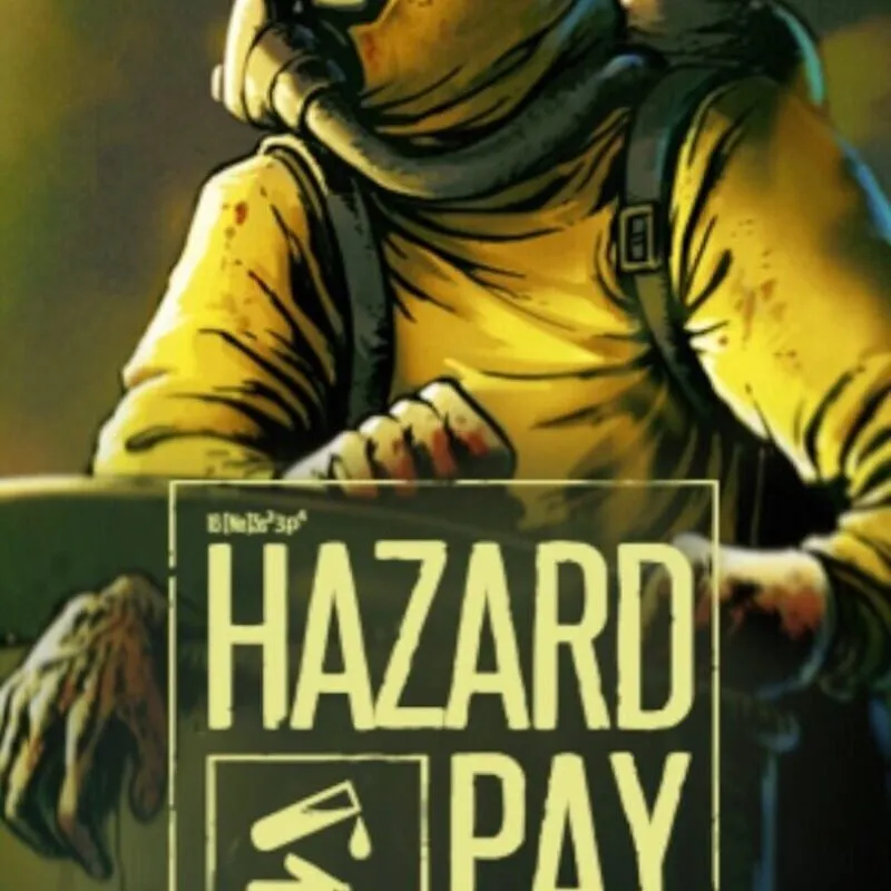 Hazard Pay