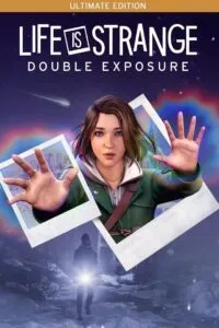 Life is Strange: Double Exposure – Ultimate Edition