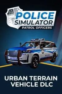 Police Simulator: Patrol Officers – Urban Terrain Vehicle