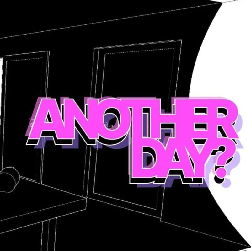Is Today Another Day?
