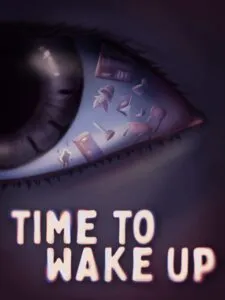 Time To Wake Up