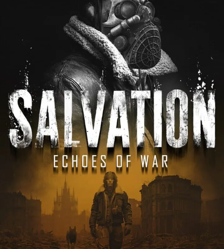 Salvation: Echoes of War