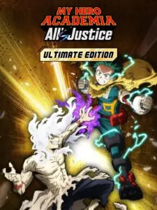 My Hero Academia: All’s Justice – Ultimate Edition