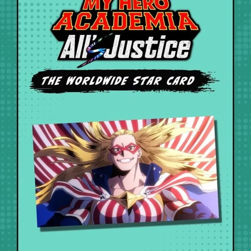 My Hero Academia: All’s Justice – The Worldwide Star Card