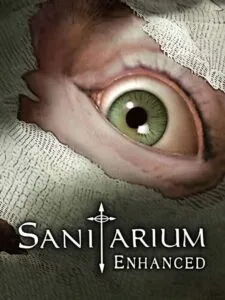 Sanitarium Enhanced