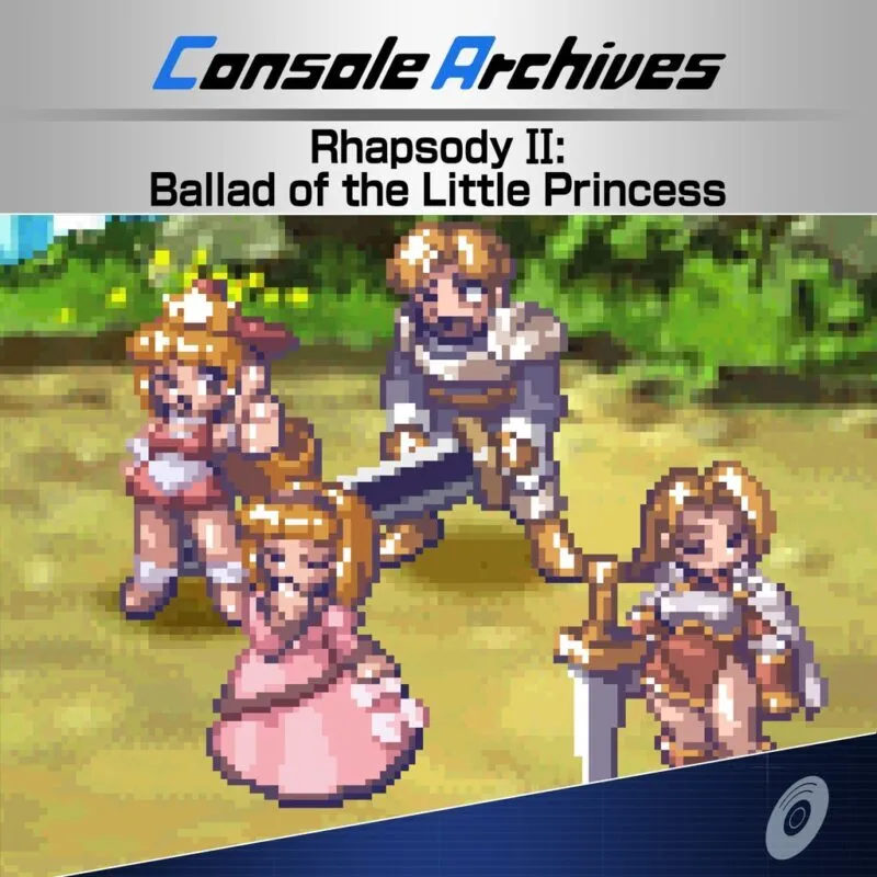 Console Archives: Rhapsody II – Ballad of the Little Princess