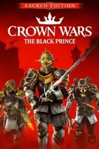 Crown Wars: The Black Prince – Sacred Edition