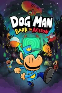 Dog Man: Bark in Action