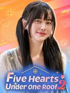 Five Hearts Under One Roof 2