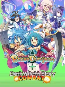 Brave Dungeon + Dark Witch’s Story: Combat