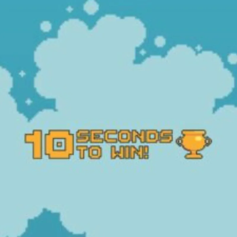 10 Seconds to Win!