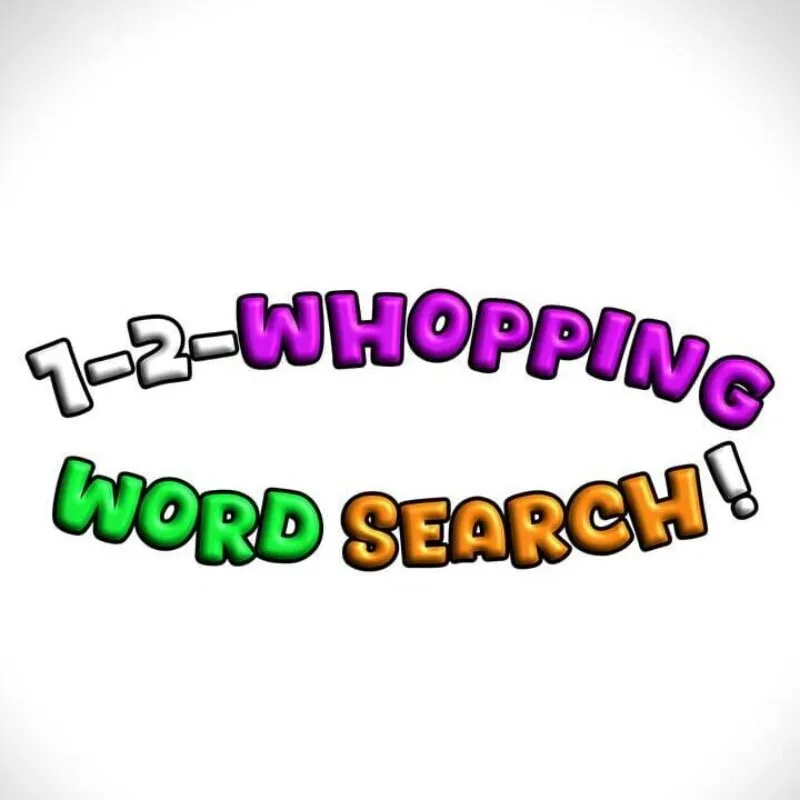 1-2-Whopping Word Search!
