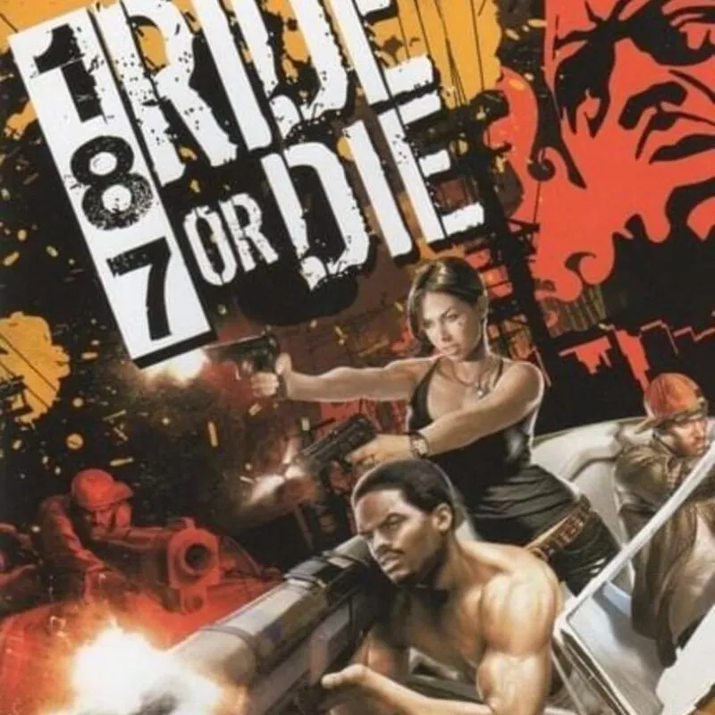 187 Ride or Die