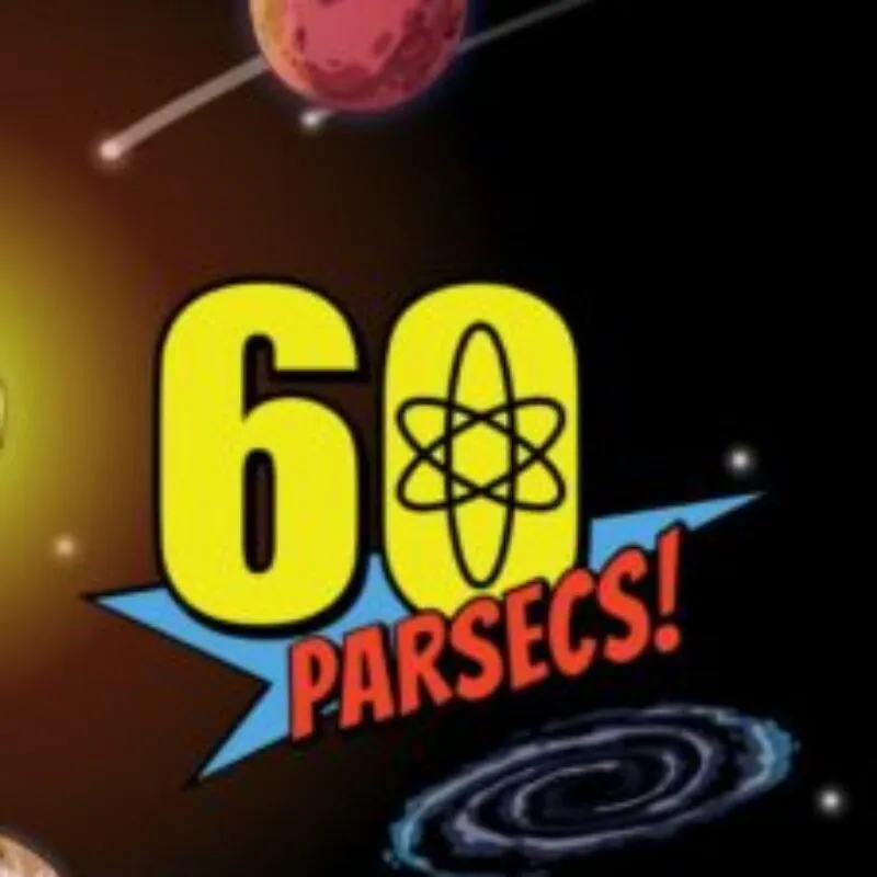60 Parsecs!