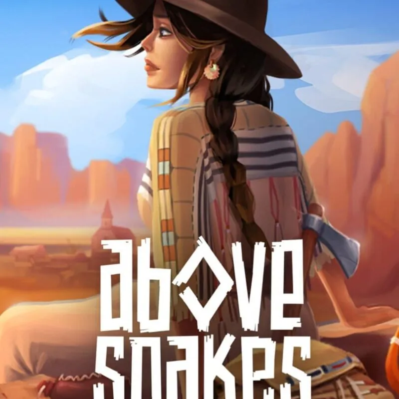 Above Snakes