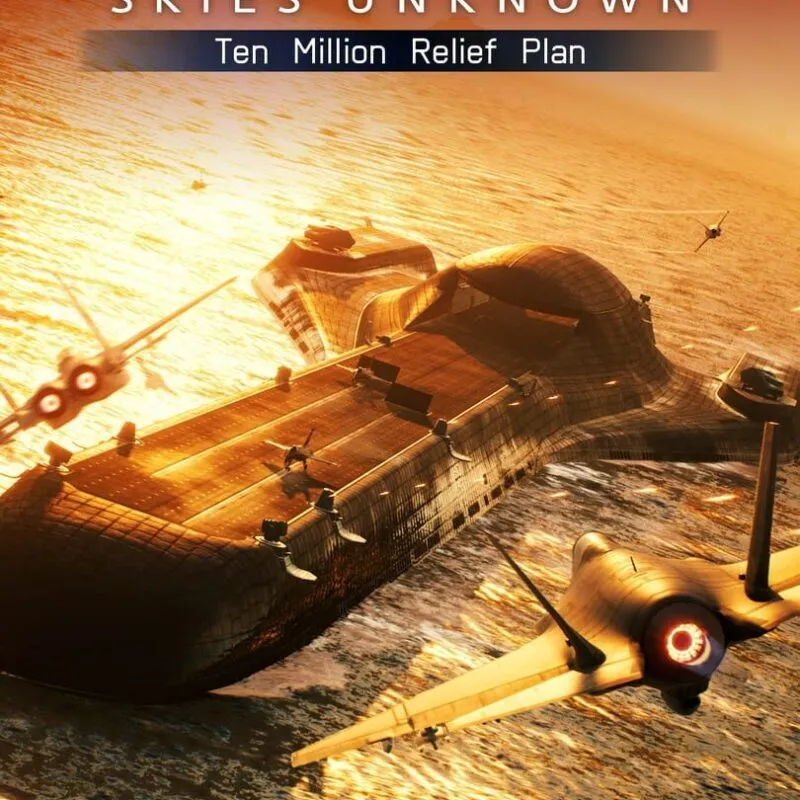 Ace Combat 7: Skies Unknown – Ten Million Relief Plan