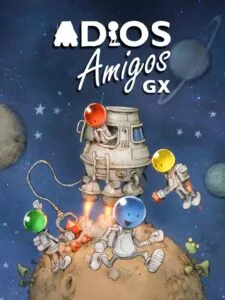 Adios Amigos: Galactic Explorers