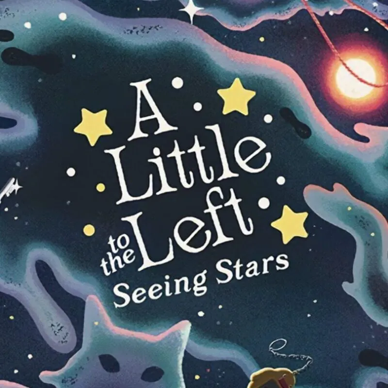A Little to the Left: Seeing Stars
