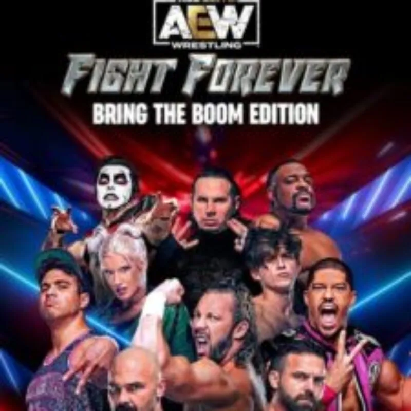 All Elite Wrestling: Fight Forever – Bring the Boom Edition