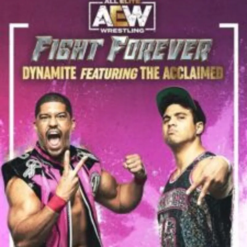 All Elite Wrestling: Fight Forever – Dynamite featuring The Acclaimed