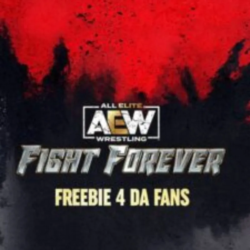 All Elite Wrestling: Fight Forever – Freebie 4 da Fans