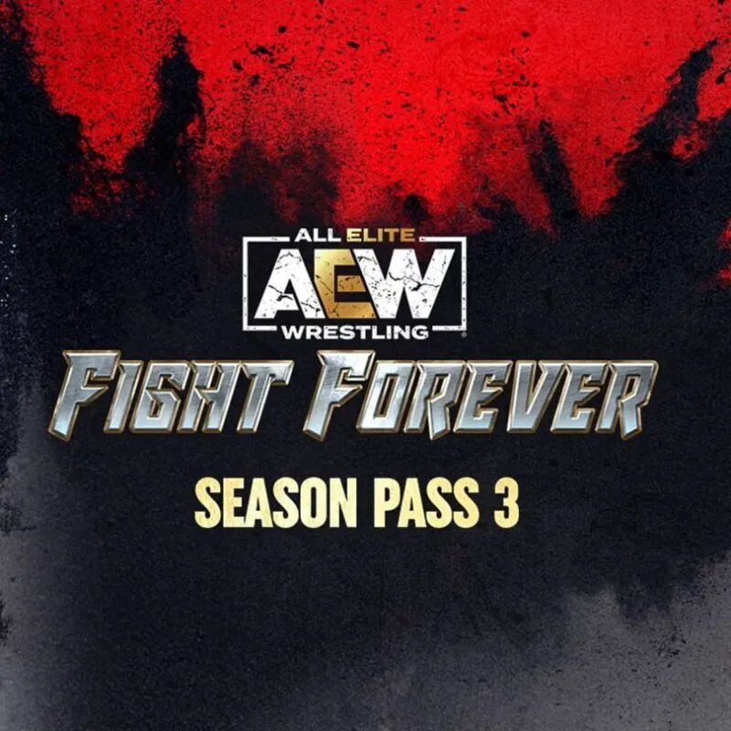 All Elite Wrestling: Fight Forever – Season Pass 3
