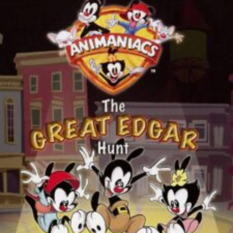 Animaniacs: The Great Edgar Hunt