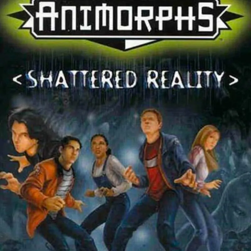 Animorphs: Shattered Reality
