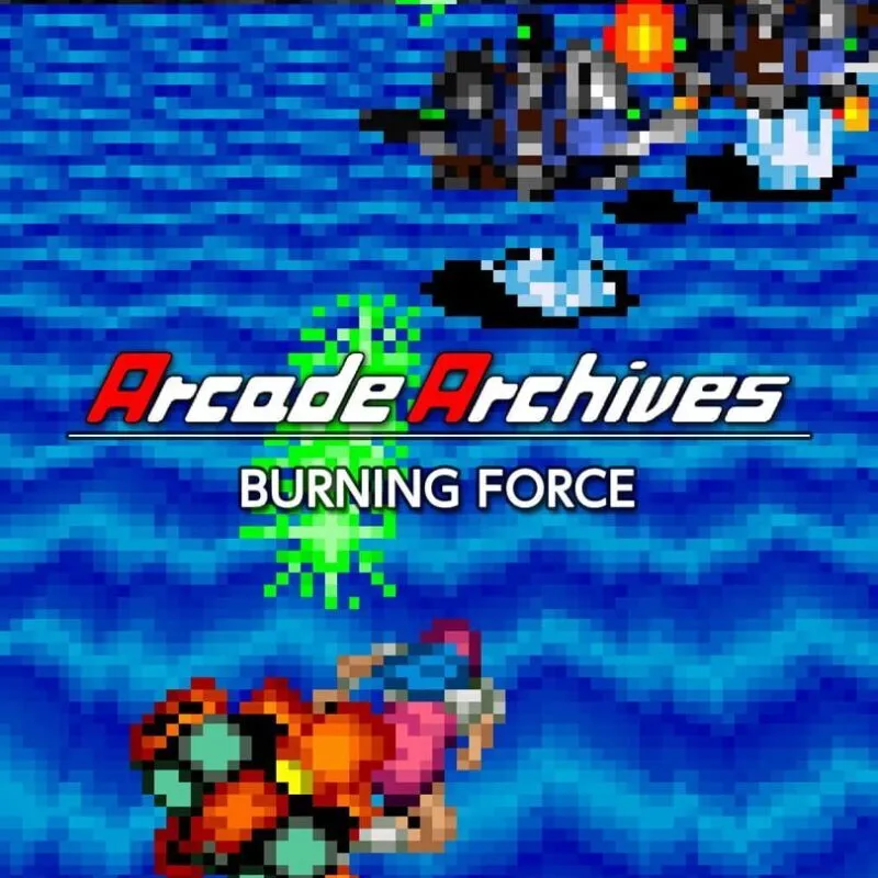 Arcade Archives: Burning Force