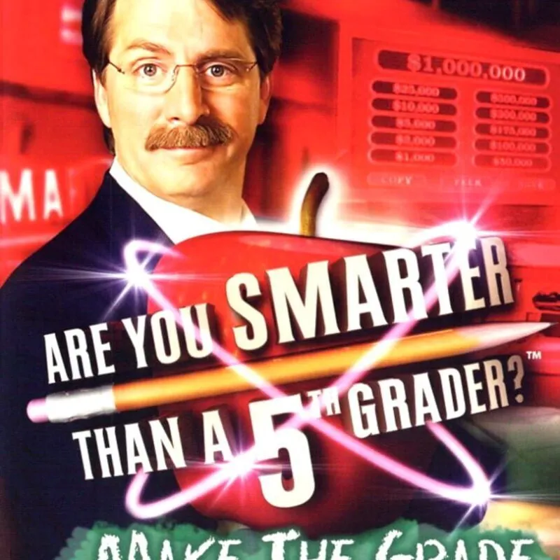 Are You Smarter Than A 5th Grader?: Make the Grade